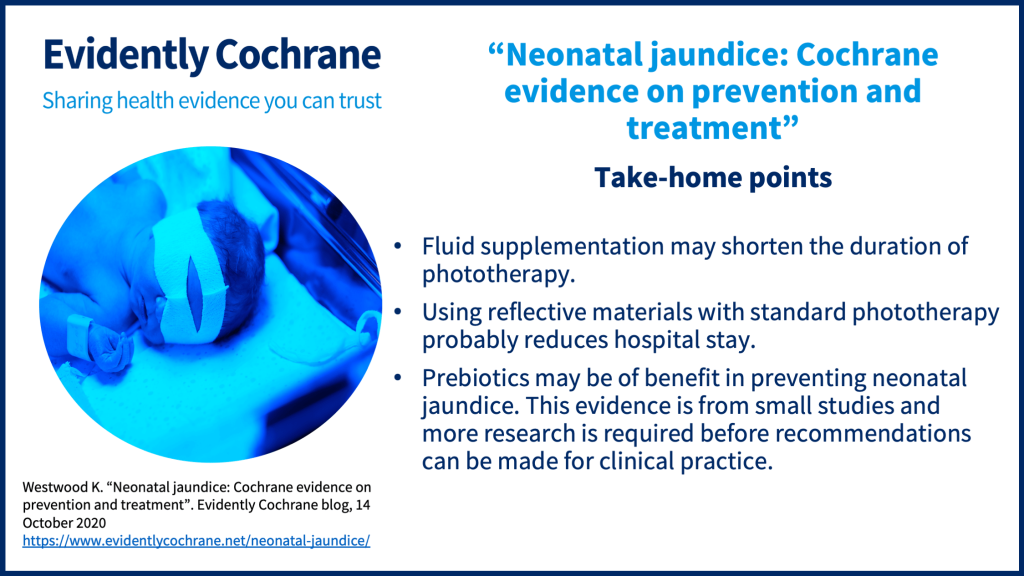 Neonatal jaundice Cochrane evidence on prevention and treatment
